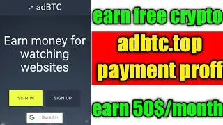 adbtc.top payment proff | adbtc.top unlimited trick | how to earn free crypto | adbtc.top earning