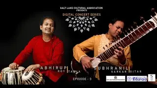 SALT LAKE MUSIC FESTIVAL (DIGITAL SERIES) 2020| Sri Subhranil Sarkar (Sitar) Abhirup Roy (Tabla)