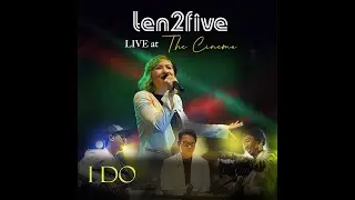 Ten2Five - I Do (feat Aditya)(LIVE At The Cinema)(Official Music Video)