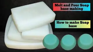 How to make soap base at home||soap base||Glycerine soap base||Soap base making#KFRMedia