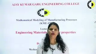 MATHEMATICAL MODELING OF MANUFACTURING PROCESSES LECTURE 02 ''Evaluation of Properties of Manufactur