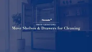 How to Move Shelves and Drawers | Thermador Built-in Refrigerator