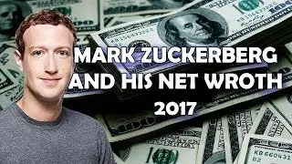 Mark Zuckerberg and his Net worth 2017 Documentary | Hamza Rehman