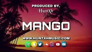 [FREE] DTG x Geko x Da Beatfreakz Type Beat 'MANGO' (Prod By. Huntxh)