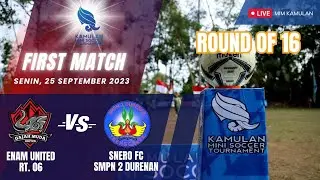 ROUND OF 16 ENAM UNITED RT6 VS SNERO SMPN 2 DURENAN_KAMULAN MINI SOCCER TOURNAMENT