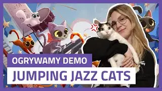 KOCI PARKOUR PRZY RELAKSUJĄCYCH JAZZOWYCH RYTMACH. Ogrywamy demo Jumping Jazz Cats (gameplay)