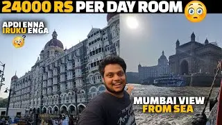 Enna 😲😲 24000 rs Per day va | Taj Hotel Mumbai | Mumbai tour Tamil