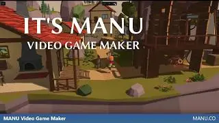What is MANU Video Game Maker?