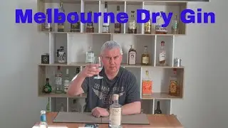 I Finally Tried Melbourne Dry Gin!