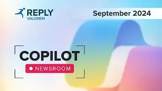 Copilot for Microsoft 365 Newsroom | September 2024