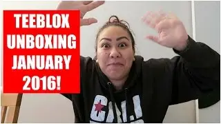 TEEBLOX UNBOXING | JANUARY 2016