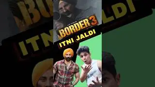BORDER 3 ITNI JALDI #surprise #latest #movie #border2 #new #shorts #trending @Studio9surya