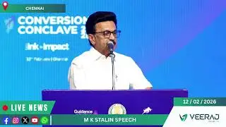 🔴Live CM SPEECH MK STALIN TAKES PART IN CONVERSION CONCLAVE 2026 | Chennai