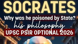 Socrates Full theory Analysis Podcast |  2026 Upsc Psir Optional | Telugu
