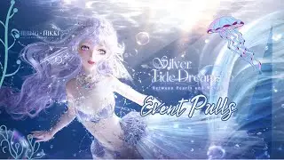 Silver Tide Dreams Event Pulls | Shining Nikki