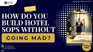 How Do You Build Hotel SOPs Without Going Mad?-082