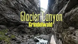 Gletscherschlucht Grindelwald | Glacier Canyon Adventure | Swiss Alps