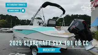 2025 STARCRAFT SVX 191 OB CC | INVENTORY AT #AVALANCHEMOTORSPORTS