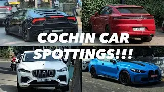 Luxury & sports cars spotted at Kochi,Kerala
