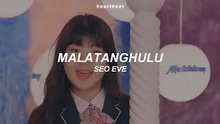Malatanghulu &mdash; Seo Eve + MV (Traducida al Espa&ntilde;ol)