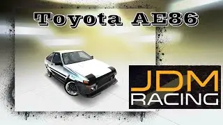 JDM Racing | 3 глава: Toyota AE86 + новости канала.