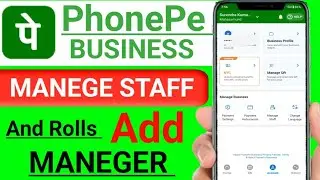 Phonepe business में किसी दूसरे workers को Manager कैसे बनाएं How to add maneger in phonepe business
