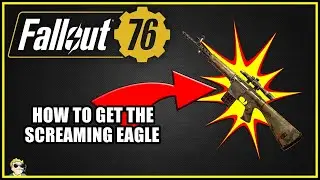 The Screaming Eagle - Fallout 76