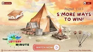 Maine Lottery Minute | August 2025