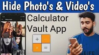 How to hide Photo's and videos in Calculator vault app | Calculator Vault : app hider - hide apps