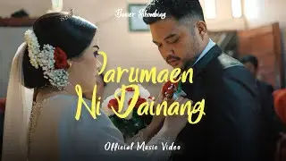 Bawer Sihombing - Parumaen Ni Dainang (Official Music Video)