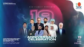 DXN KUWAIT 19TH ANNIVERSARY CELEBRATION & RECOGNITION | TRAILER