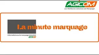 La minute marquage AGICOM - Le marquage par roulement