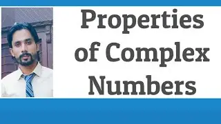 Properties of Complex Numbers in Hindi/Urdu