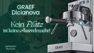 Ist die neue GRAEF Dicianova echt so schmal? | Kaffeewelt Review