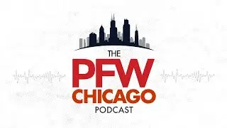 PFW Chicago Podcast 139: The offseason officially begins