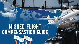 Guide to Compensation for Missed Connecting Flights - Learn How to Cash In For Missed Connections
