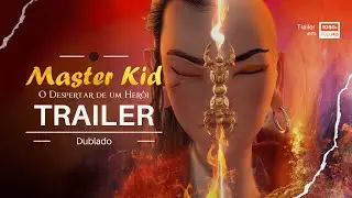 Master Kid: O Despertar de um Her&oacute;i | Trailer | Dublado (Brasil) (FHD)