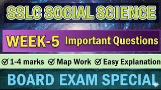 SSLC Social Science Week-5 Important Questions | Board Exam Special