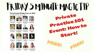 DPC Magic Tip: Private Practice 101 Event May31-June2
