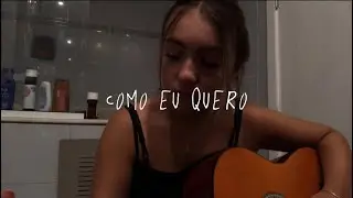 como eu quero - kid abelha (cover)