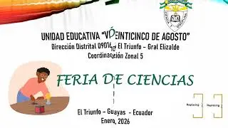Feria de Ciencias UE Veinticinco de Agosto, La Electricidad y la Humedad, trabajando juntas.