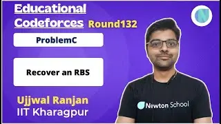 Educational Codeforces Round 132 (Rated for Div. 2) | probelm C | Recover an RBS | Newton School