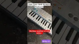 Used Casio Sa-45 keyboard available at detec.in !!! FOR MORE DETAILS DM US 9266552102