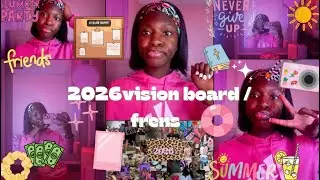 2026 VISION BOARD/ FRIEND VISION BOARD 