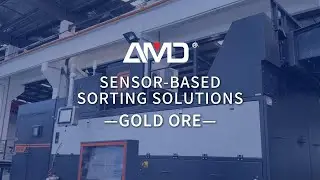 #GOLDORESORTING | AMD&reg; SENSOR-BASED SORTING SOLUTIONS