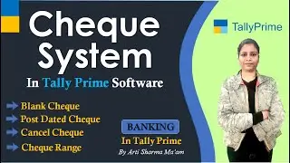 Cheque System in Tally Prime | Banking in Tally Prime | Complete Cheque Management in Tally Prime