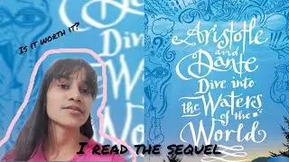 Aristotle and Dante dive into the waters of the world | Book Talk #booktube