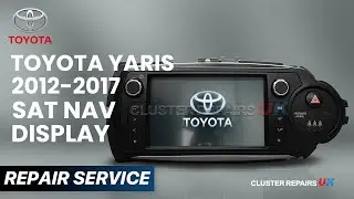 Toyota Yaris 2012–2017 Sat Nav Touchscreen Display Repair Service | Cluster Repairs UK