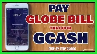 GCash App and Globe Bills Payment: How Pay Globe using GCash