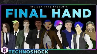 Technoshock | Episode 16 | Final Hand